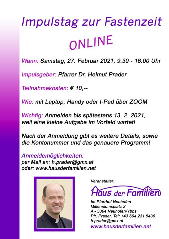 Einladungsplakat „Impulstag zur Fastenzeit – online“, 27. Februar 2021, mit Foto von Pfarrer Dr. Helmut Prader