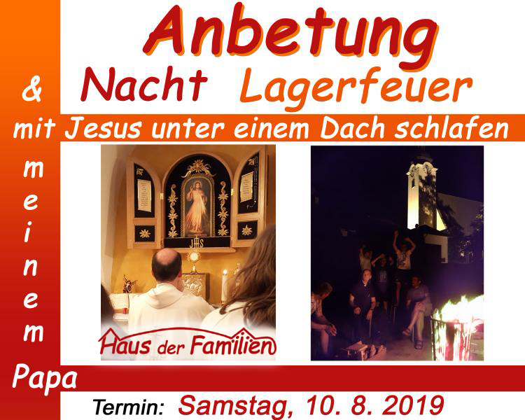 Anbetung, Nacht und Lagerfeuer 2019