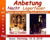 Anbetung - Nacht - Lagerfeuer 10. 8. 2019